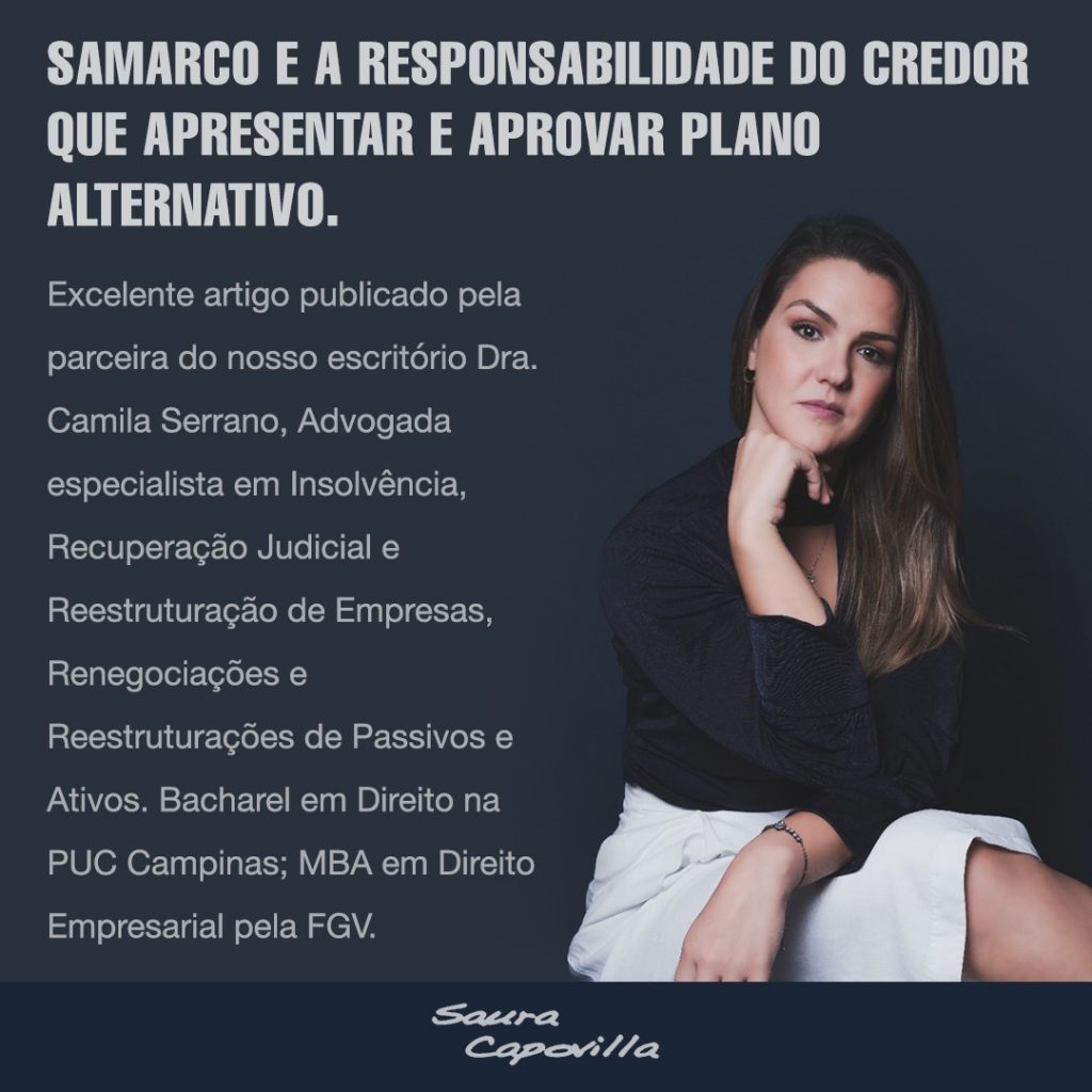 Samarco e a responsabilidade do credor que apresentar e aprovar plano alternativo